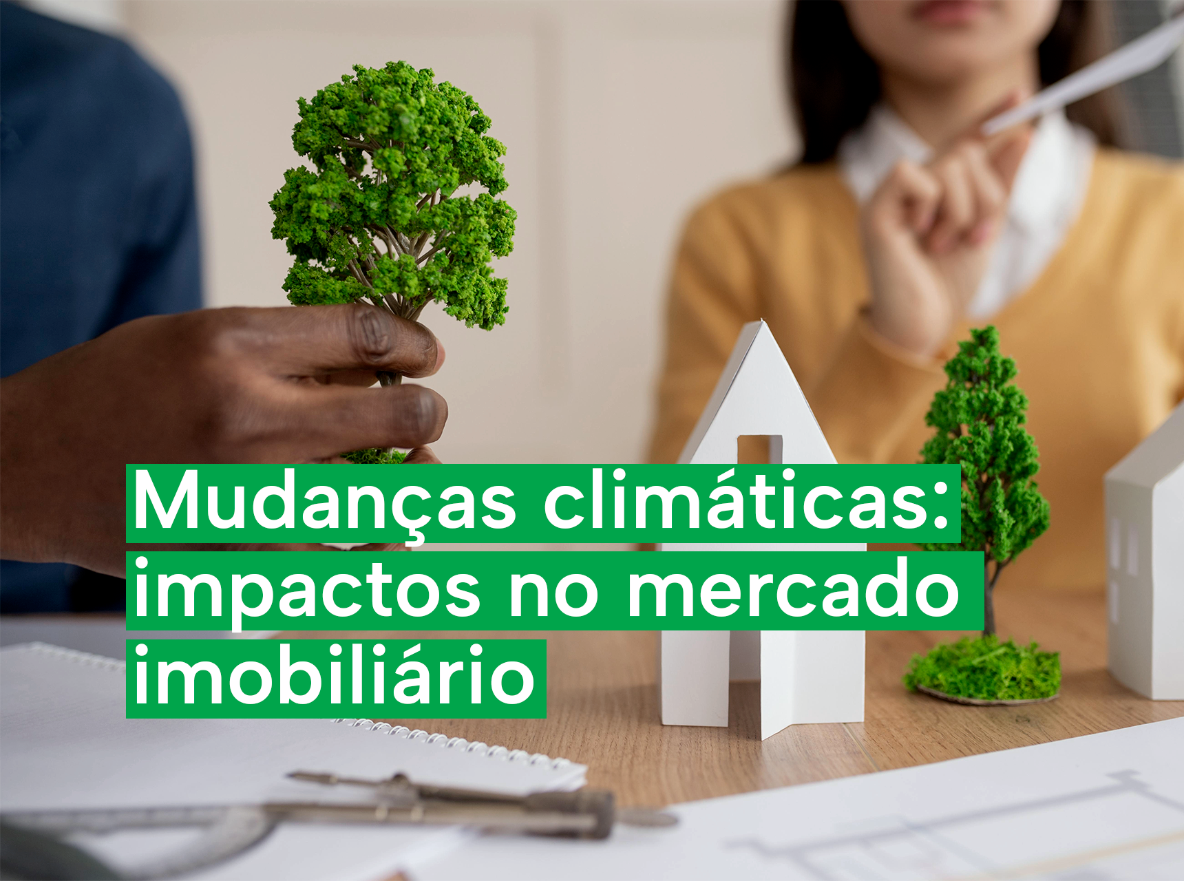 imagem Quais os impactos das mudanças climáticas no mercado imobiliário