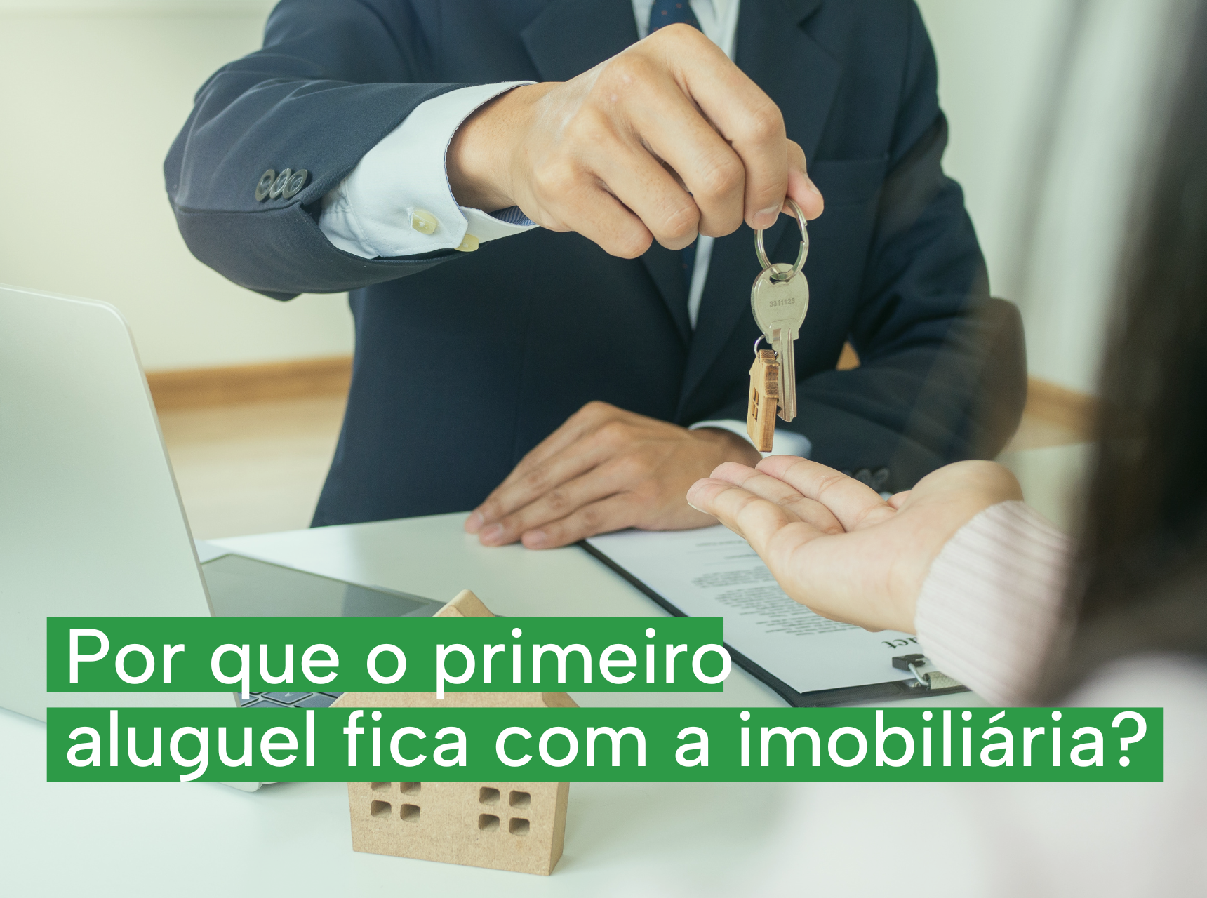 imagem Por que o primeiro aluguel fica com a imobiliária?