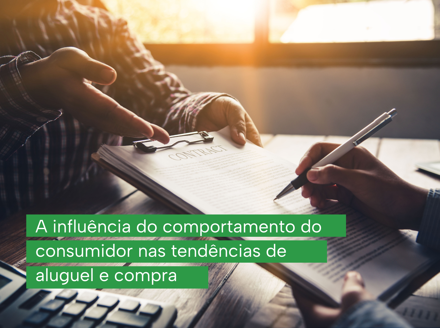 imagem A influência do comportamento do consumidor nas tendências de aluguel e compra