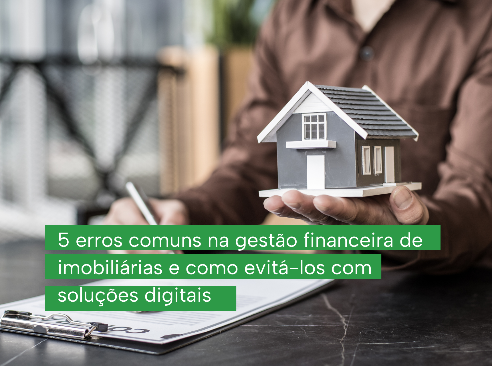 imagem 5 erros comuns na gestão financeira de imobiliárias e como evitá-los com soluções digitais