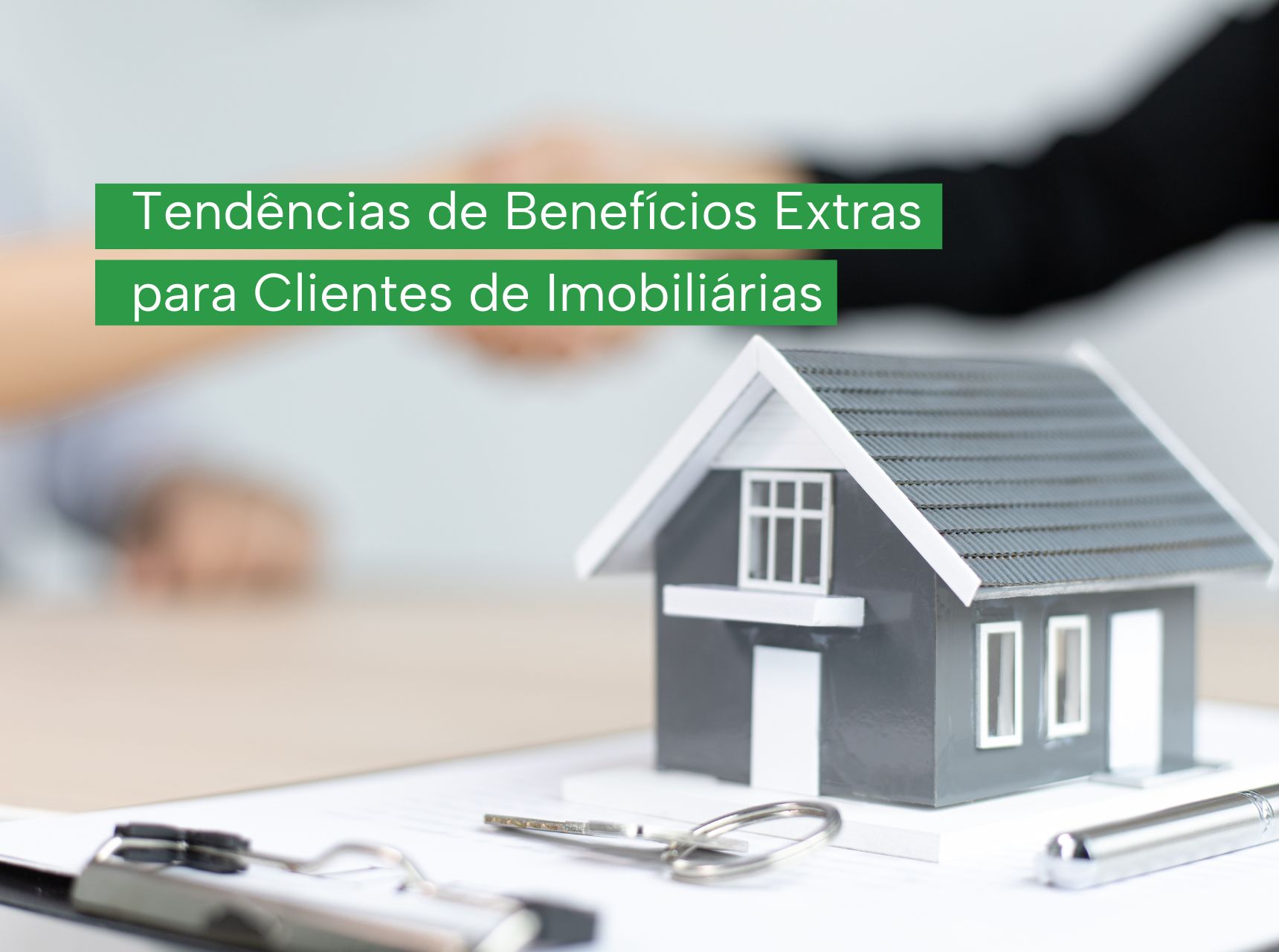imagem Tendências de Benefícios Extras para Clientes de Imobiliárias