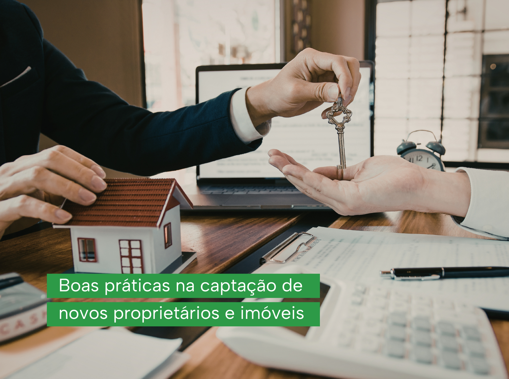 imagem Boas práticas na captação de novos proprietários e imóveis