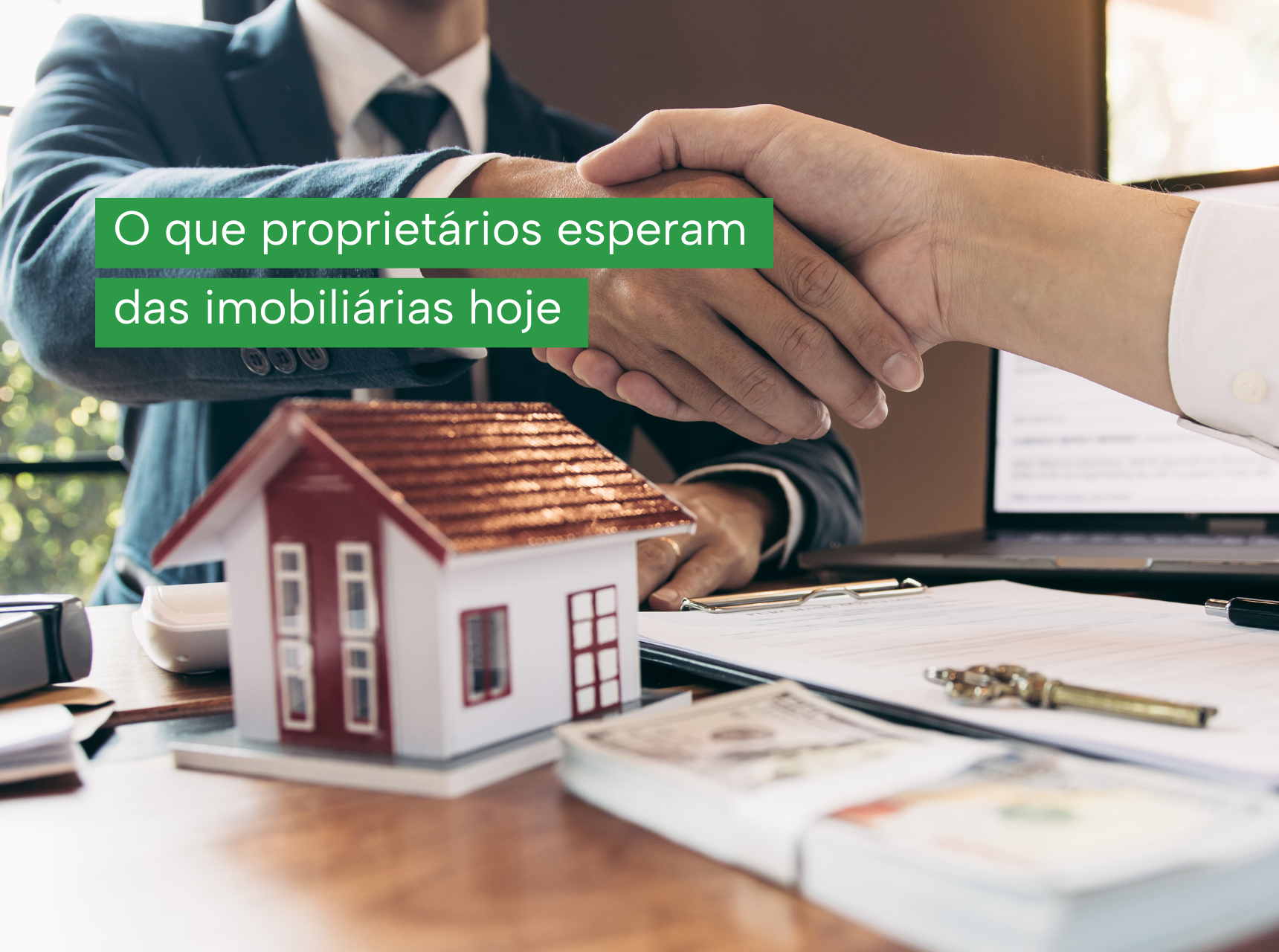 imagem O que proprietários esperam das imobiliárias hoje
