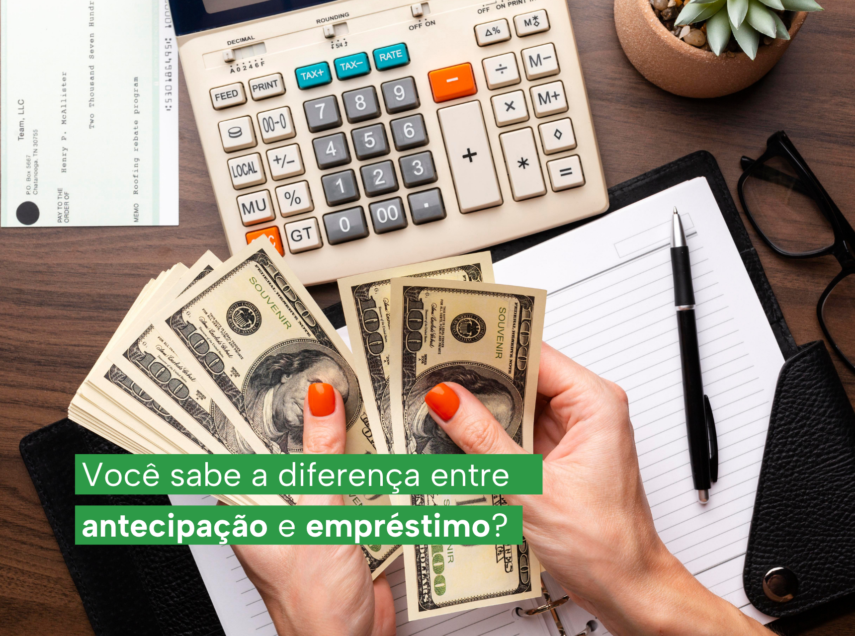 imagem Você sabe a diferença entre antecipação e empréstimo?