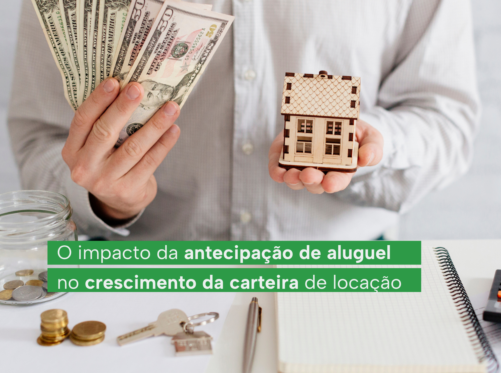 imagem O impacto da antecipação de aluguel no crescimento da carteira de locação