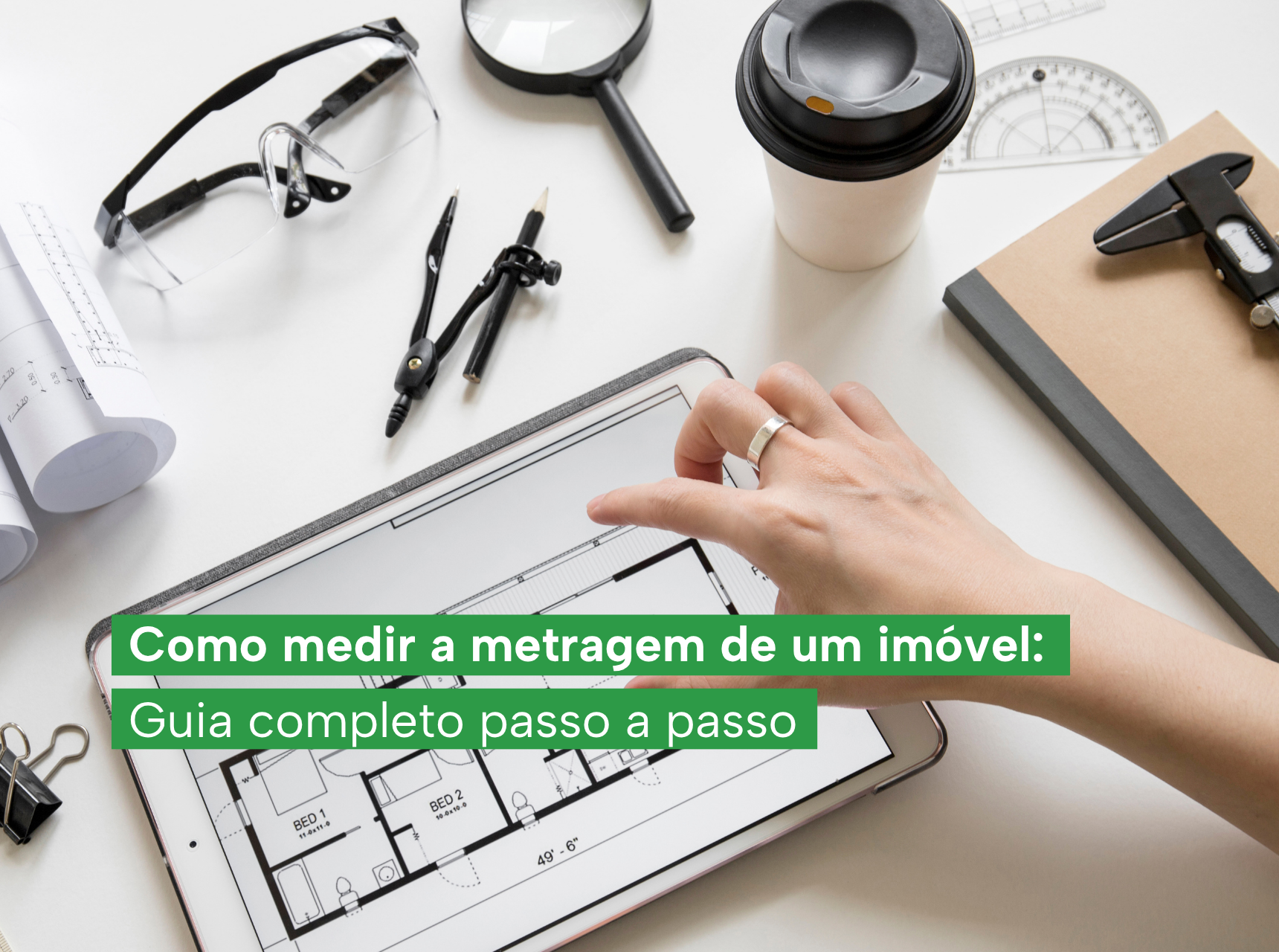 imagem Como medir a metragem do imóvel: guia completo com passo a passo
