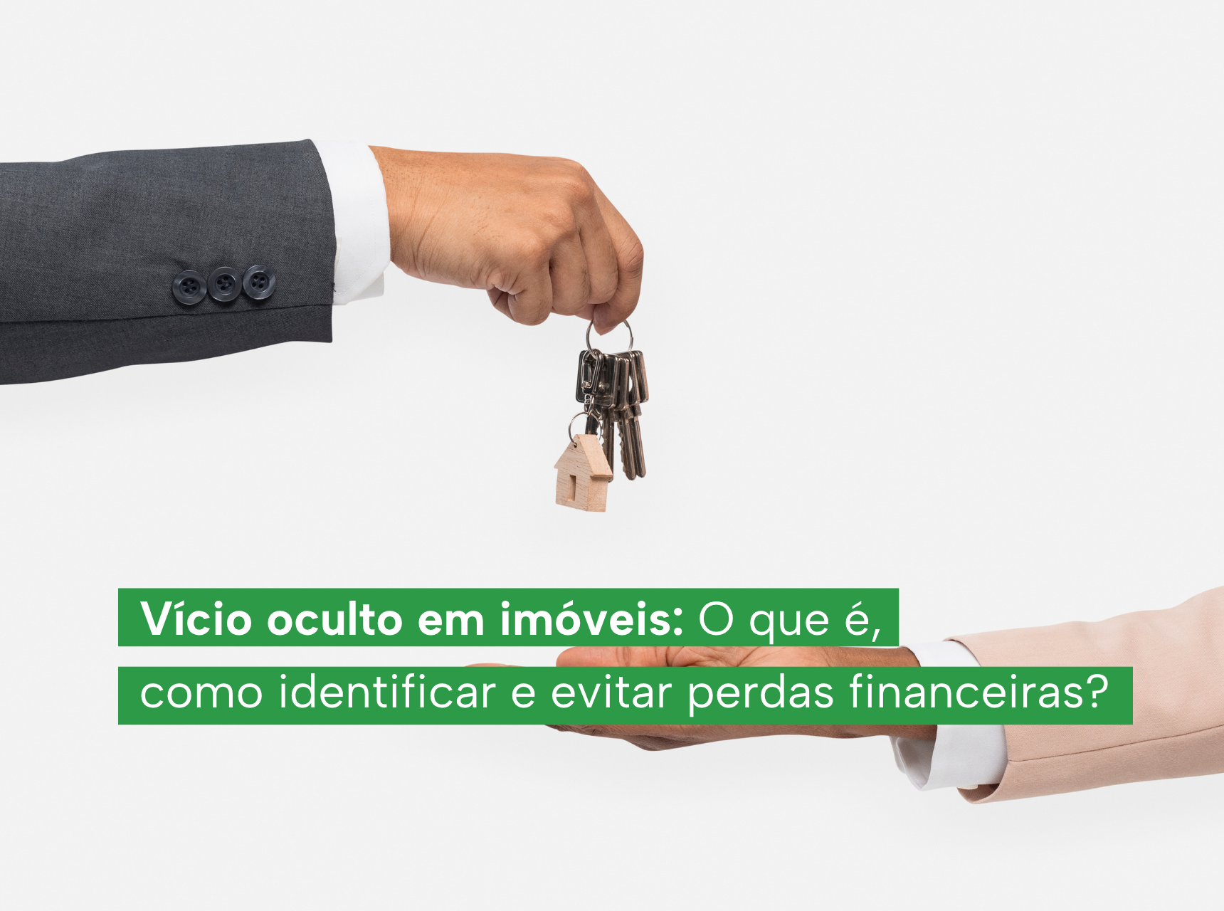 Vício oculto em imóveis: O que é, como identificar e evitar perdas financeiras?